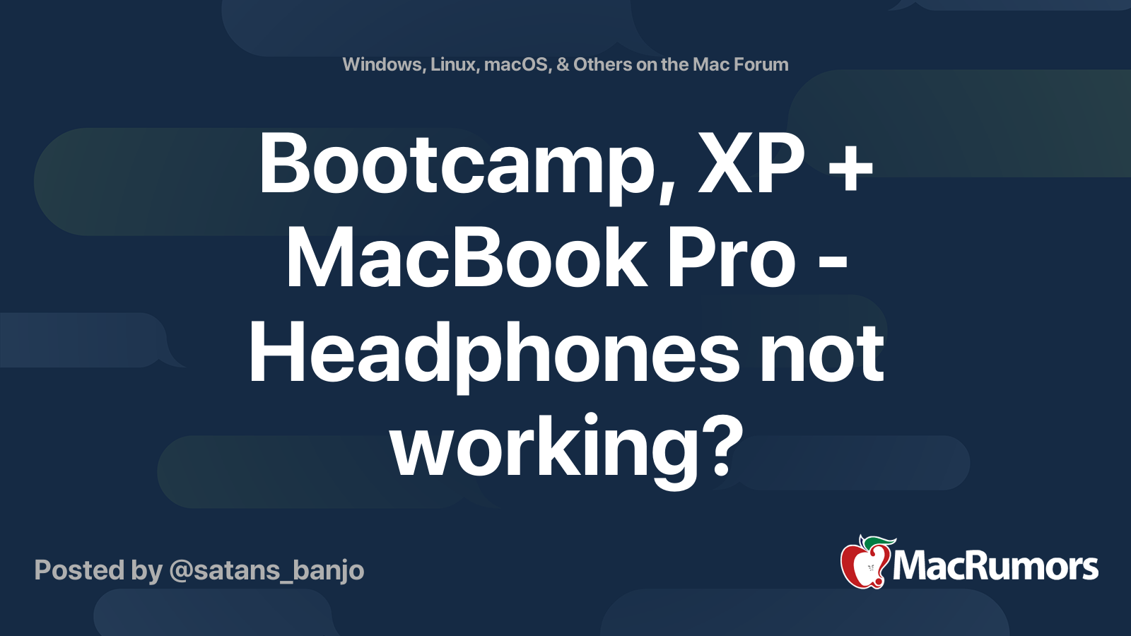 Bootcamp, XP + MacBook Pro Headphones not working? MacRumors Forums