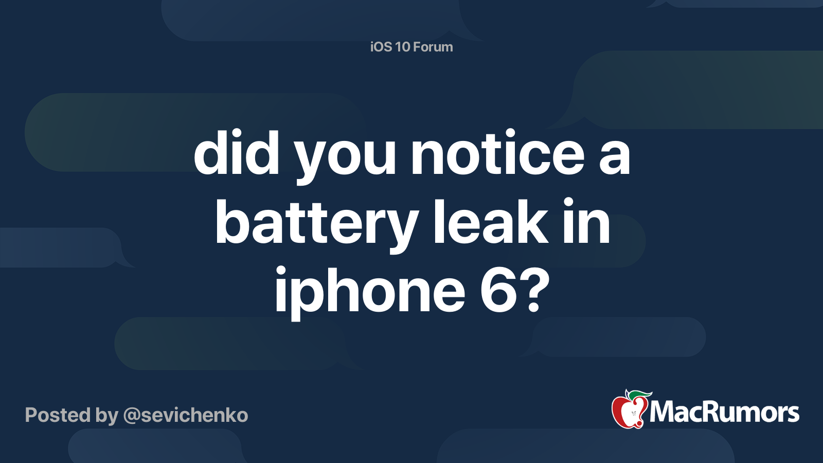 did you notice a battery leak in iphone 6? MacRumors Forums