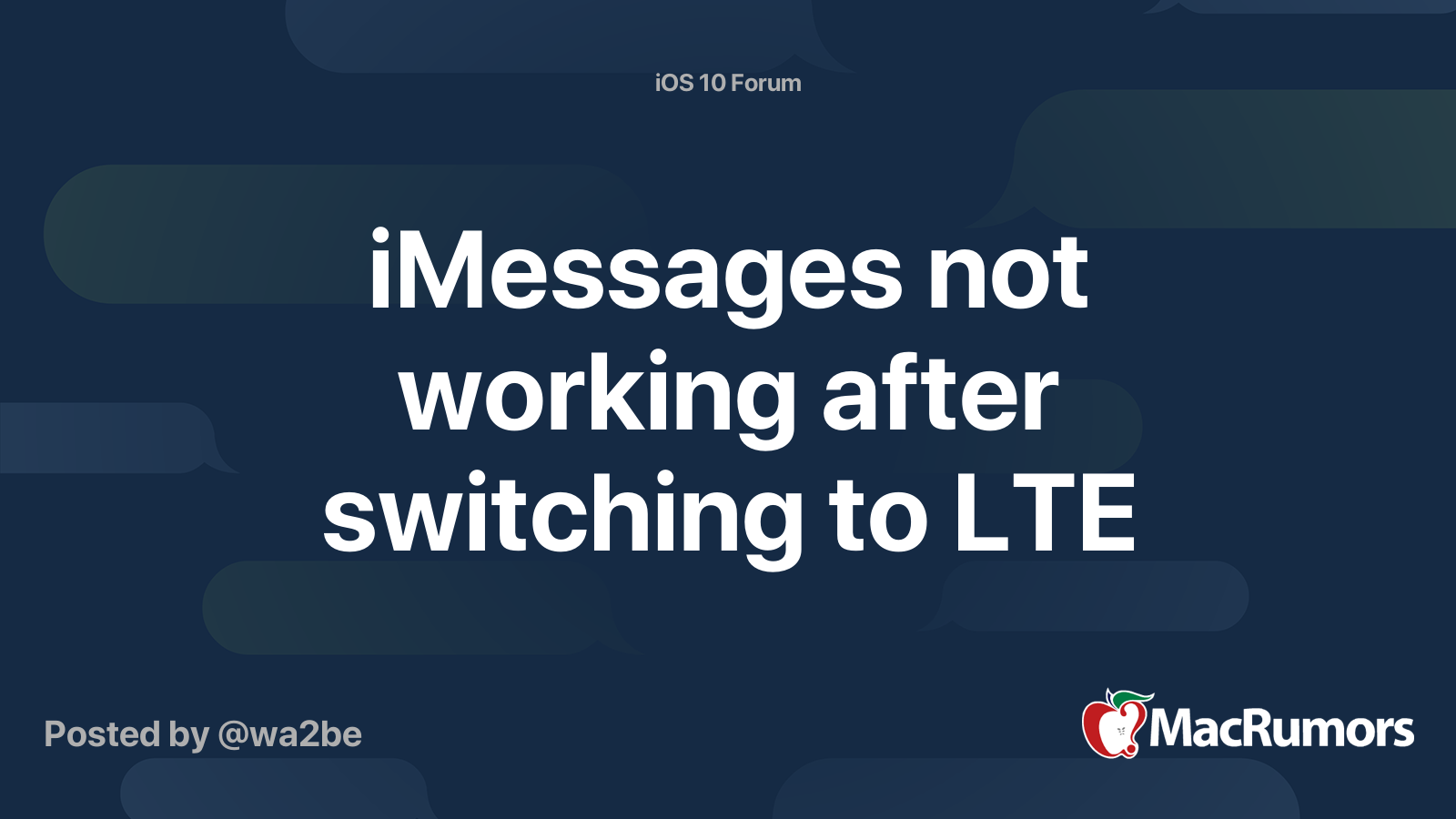 IMessages Not Working After Switching To LTE MacRumors Forums