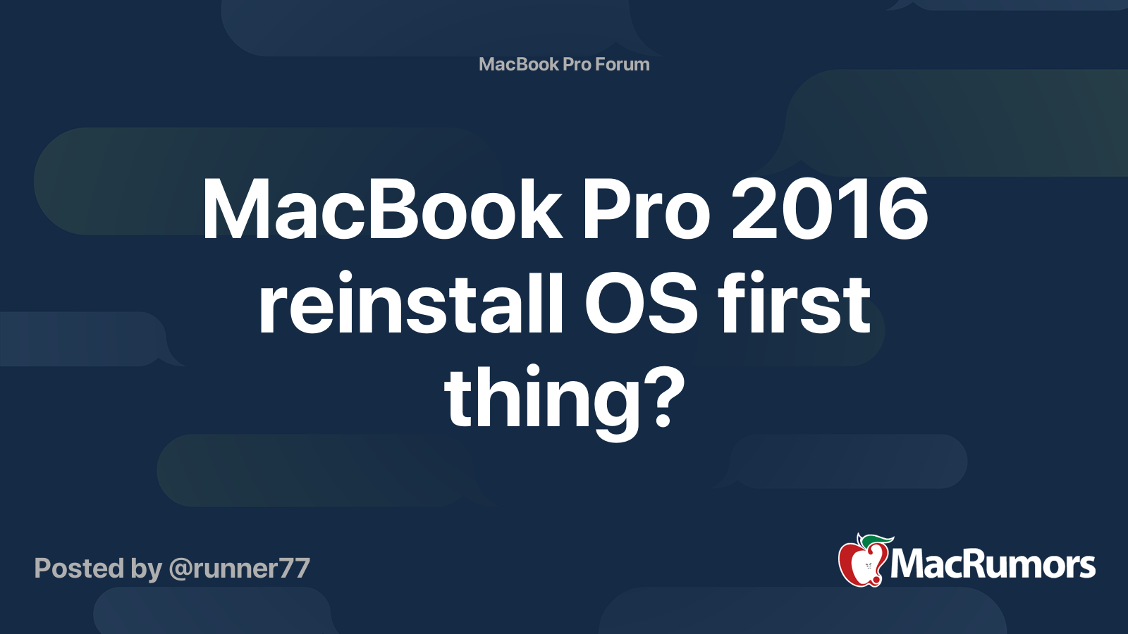 MacBook Pro 2016 reinstall OS first thing? | MacRumors Forums