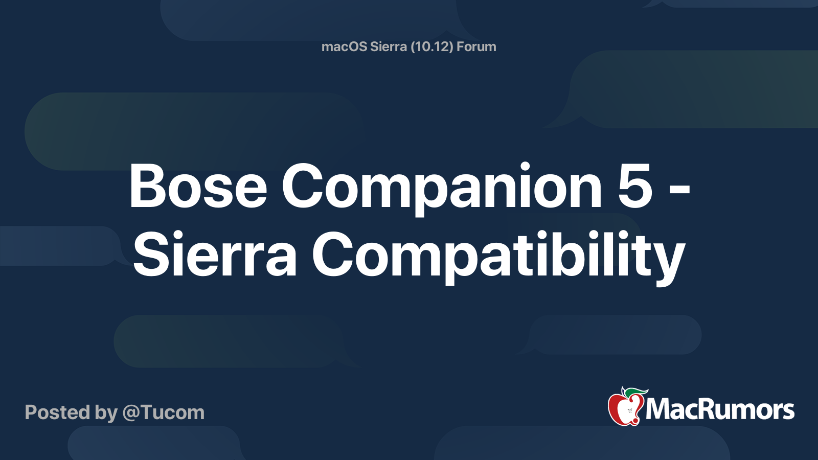 Bose 5 - Sierra Compatibility MacRumors Forums