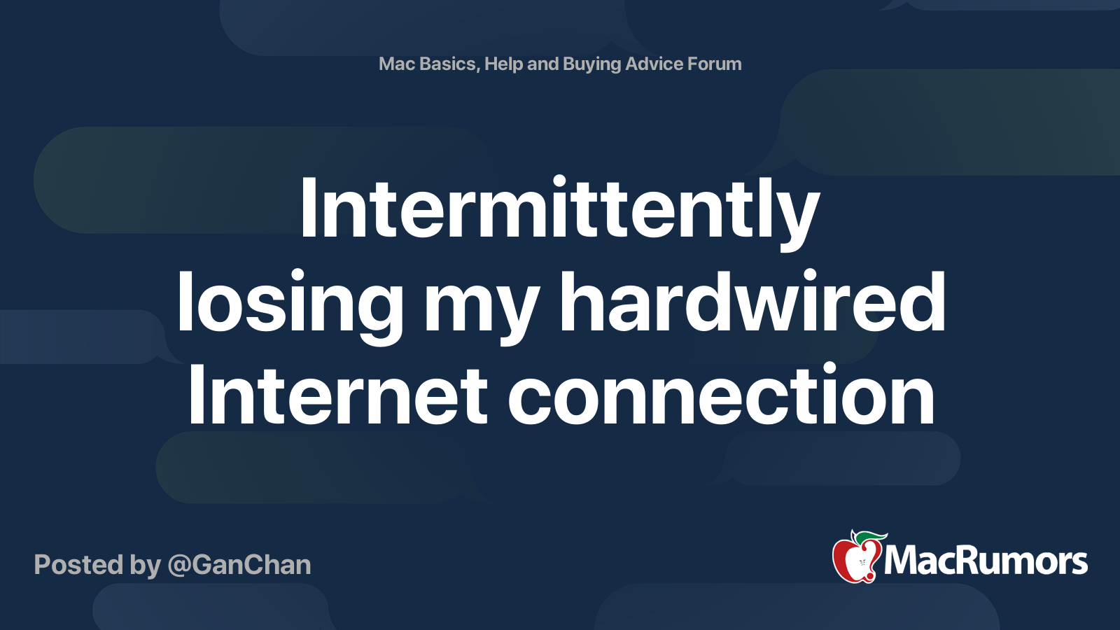 Intermittently losing my hardwired connection MacRumors Forums