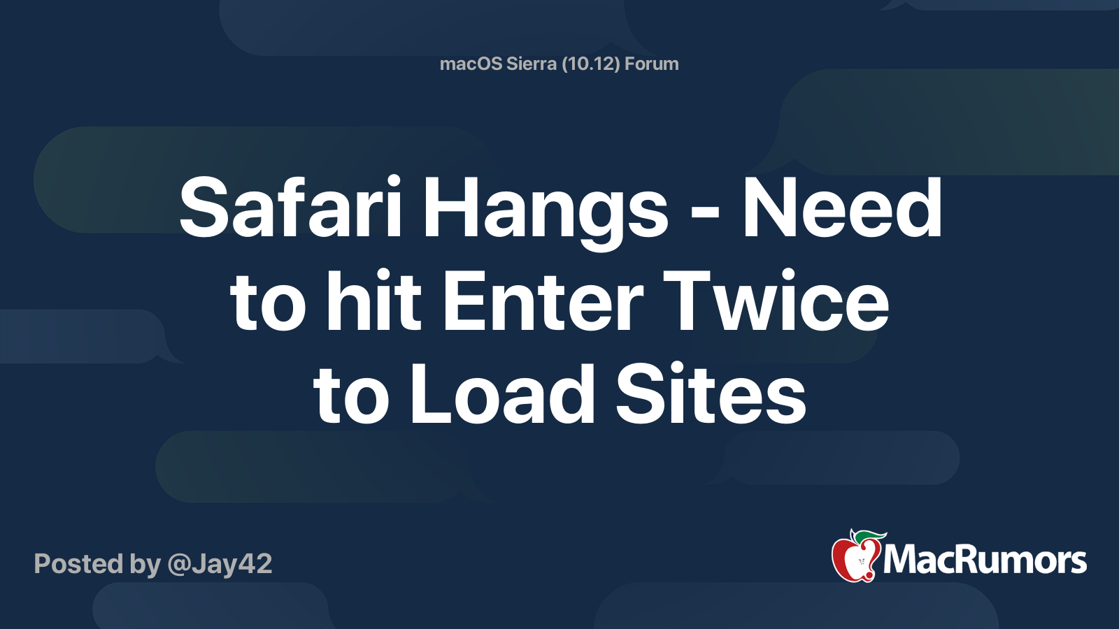 Safari Hangs Need to hit Enter Twice to Load Sites MacRumors Forums