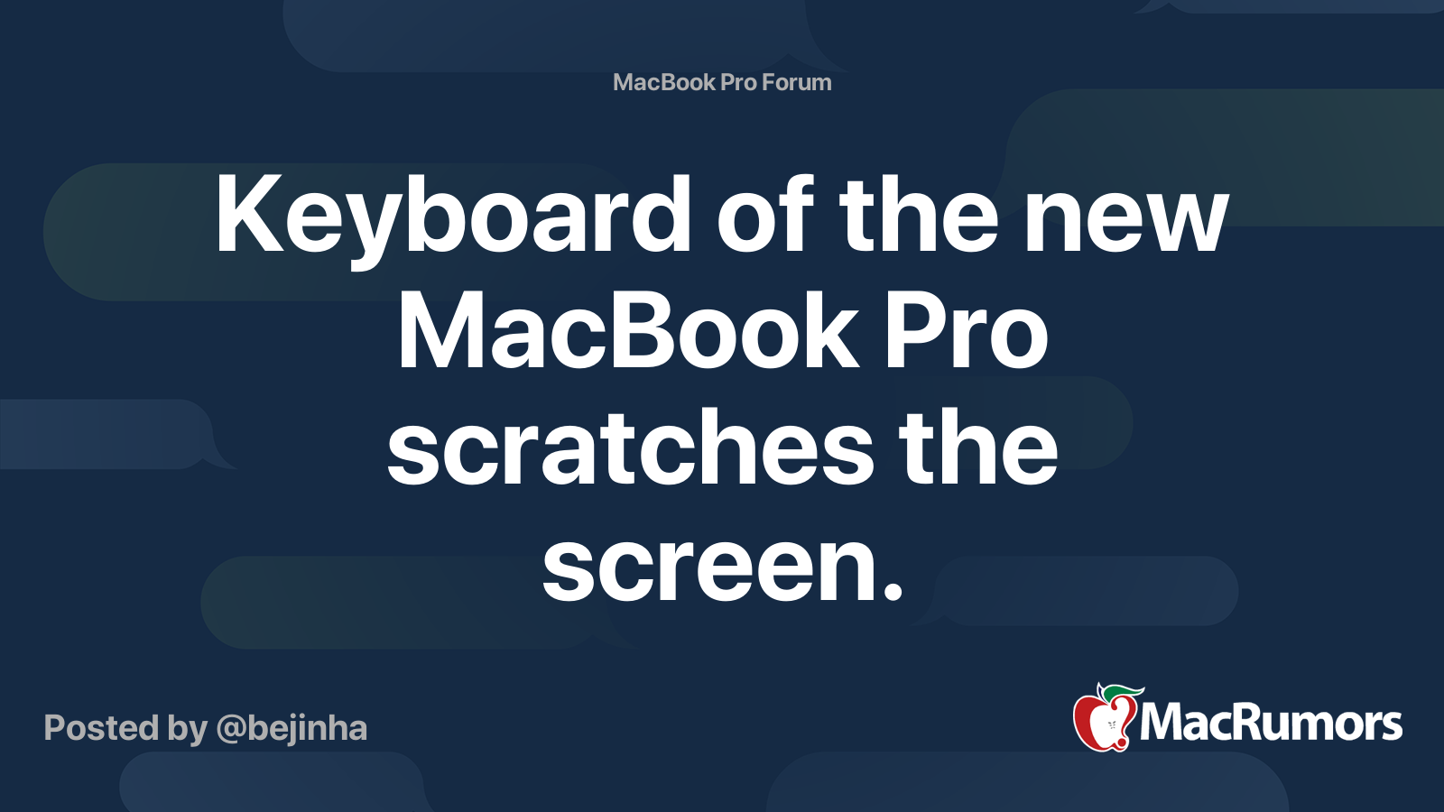 Keyboard of the new MacBook Pro scratches the screen. MacRumors Forums