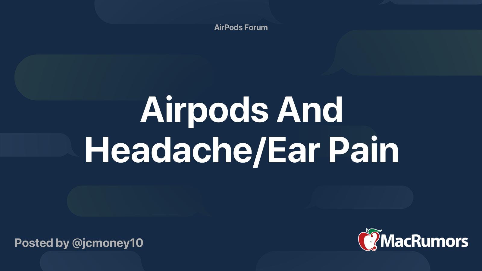Airpods And Headache/Ear Pain MacRumors Forums