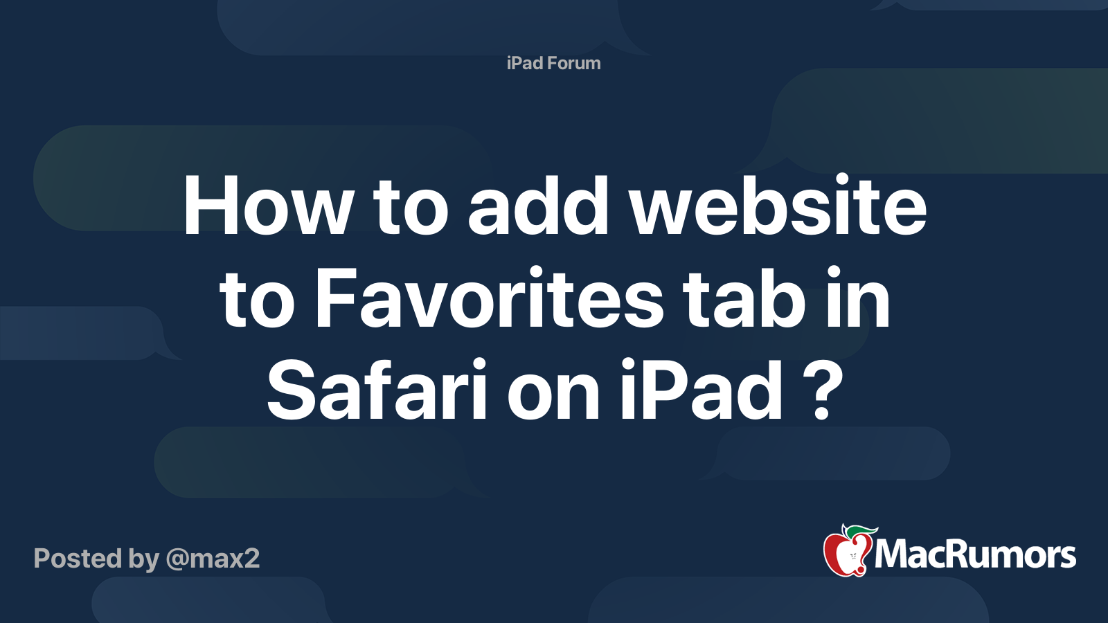 how-to-add-website-to-favorites-tab-in-safari-on-ipad-macrumors-forums