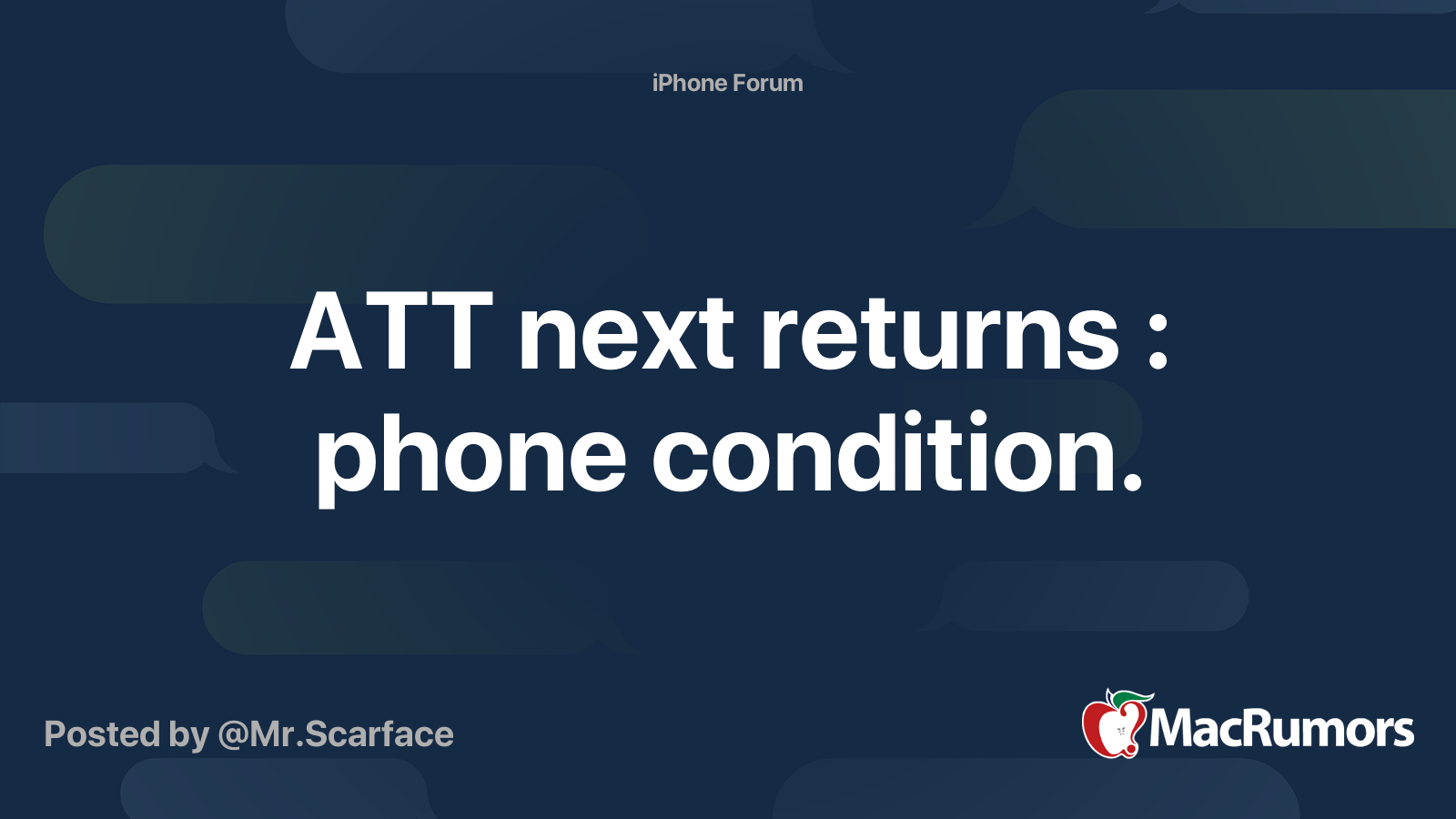 ATT next returns : phone condition. | MacRumors Forums