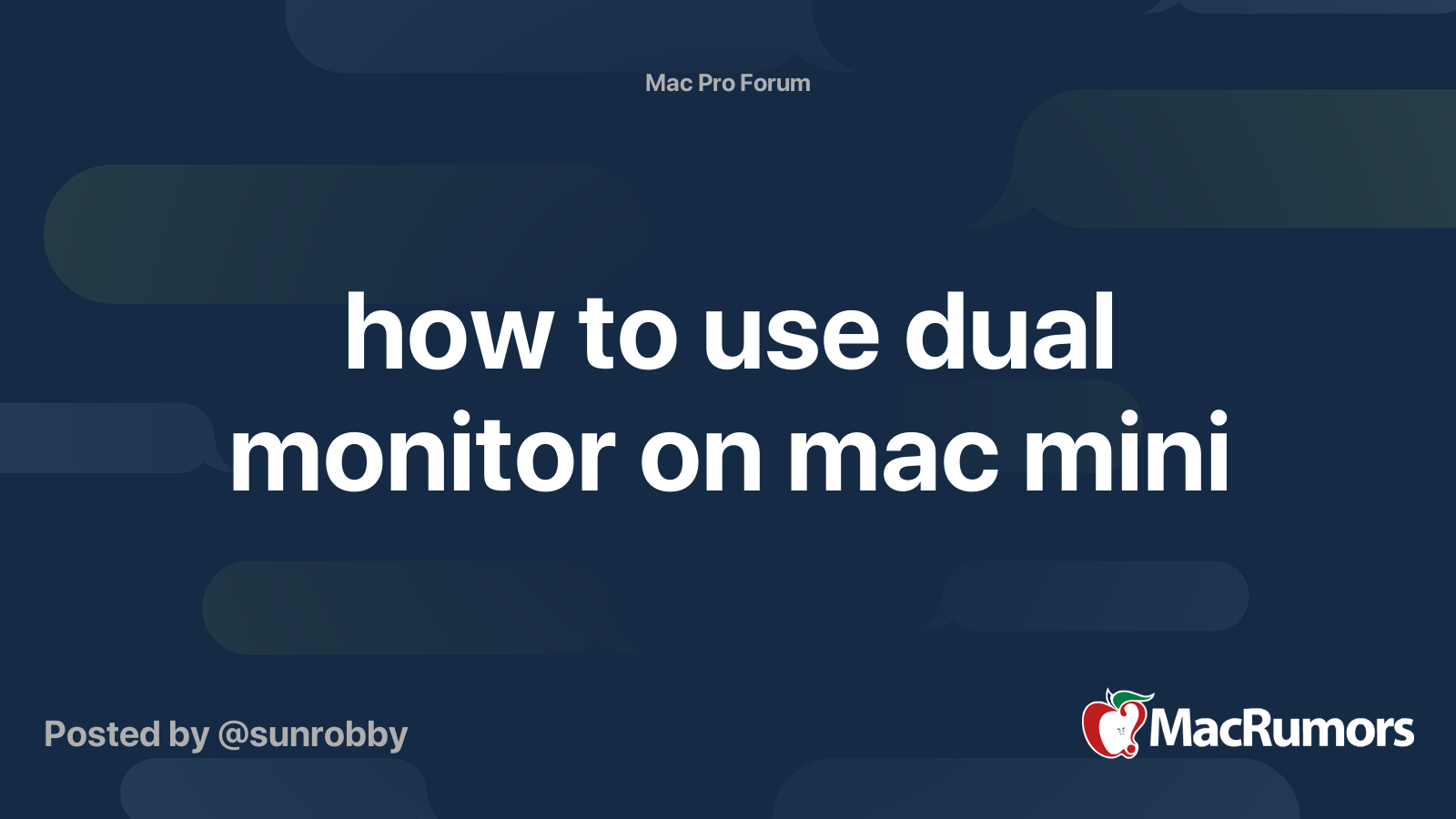 how to use dual monitor on mac mini | MacRumors Forums