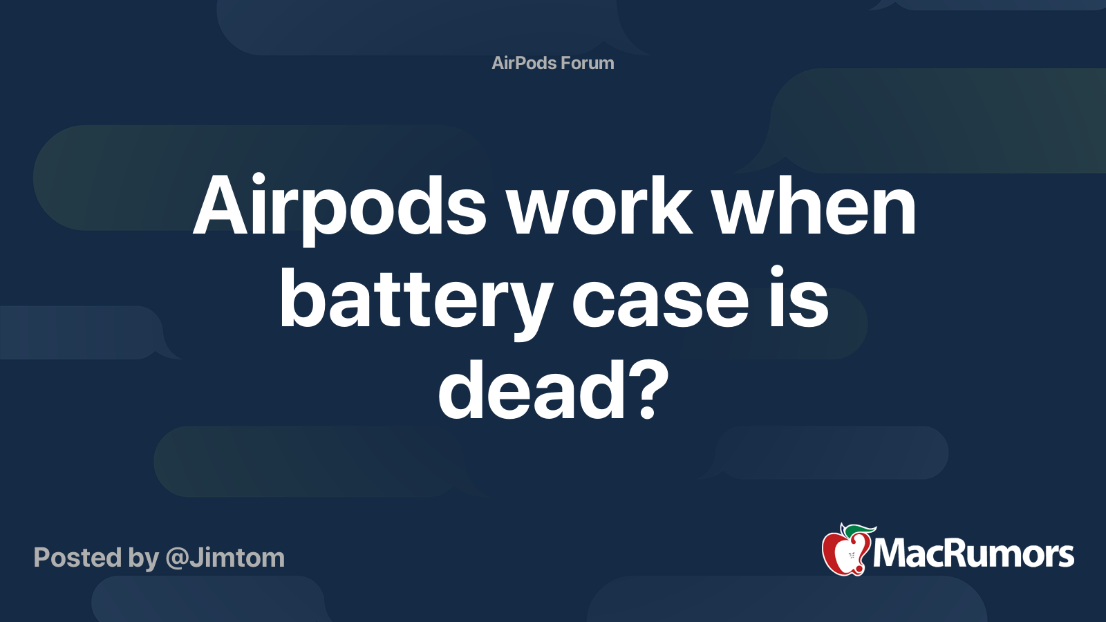 Airpods work when battery case is dead MacRumors Forums