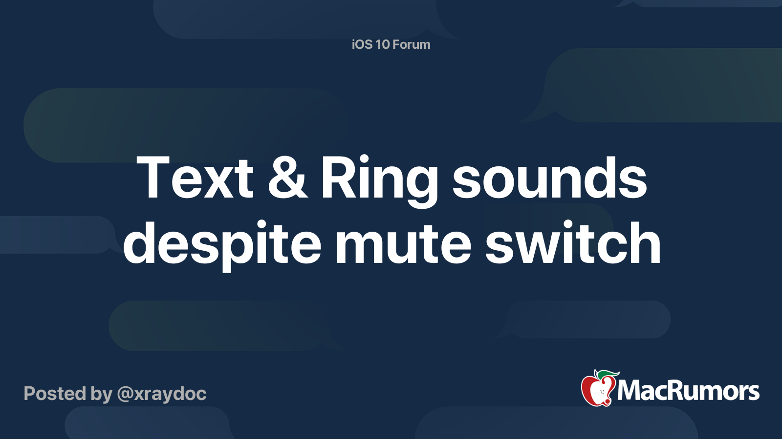 Text & Ring sounds despite mute switch MacRumors Forums