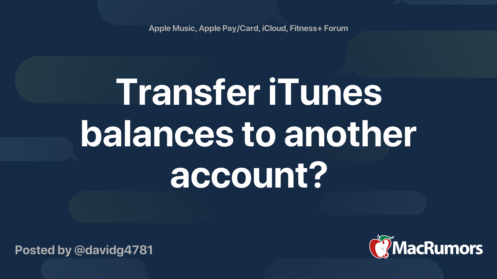 Transfer iTunes balances to another account? MacRumors Forums