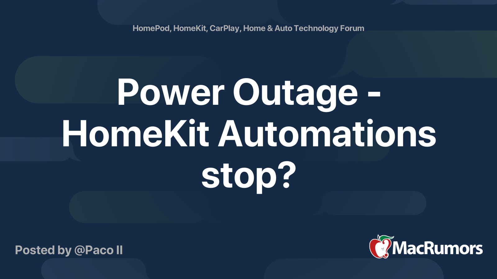 Power Outage Homekit Automations Stop Macrumors Forums