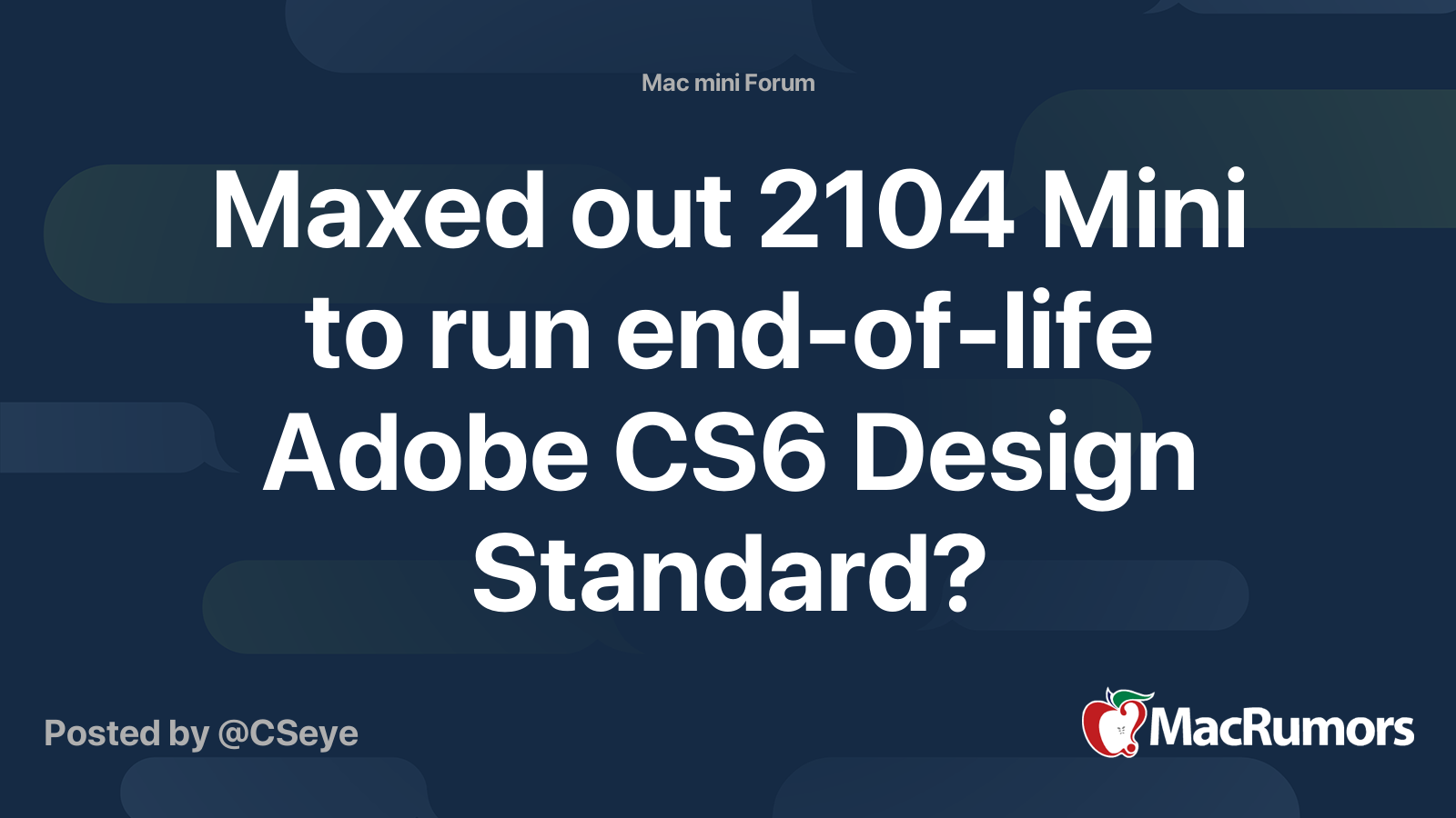 Maxed out 2104 Mini to run end-of-life Adobe CS6 Design Standard