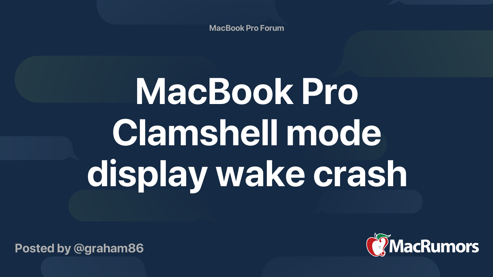 MacBook Pro Clamshell mode display wake crash MacRumors Forums