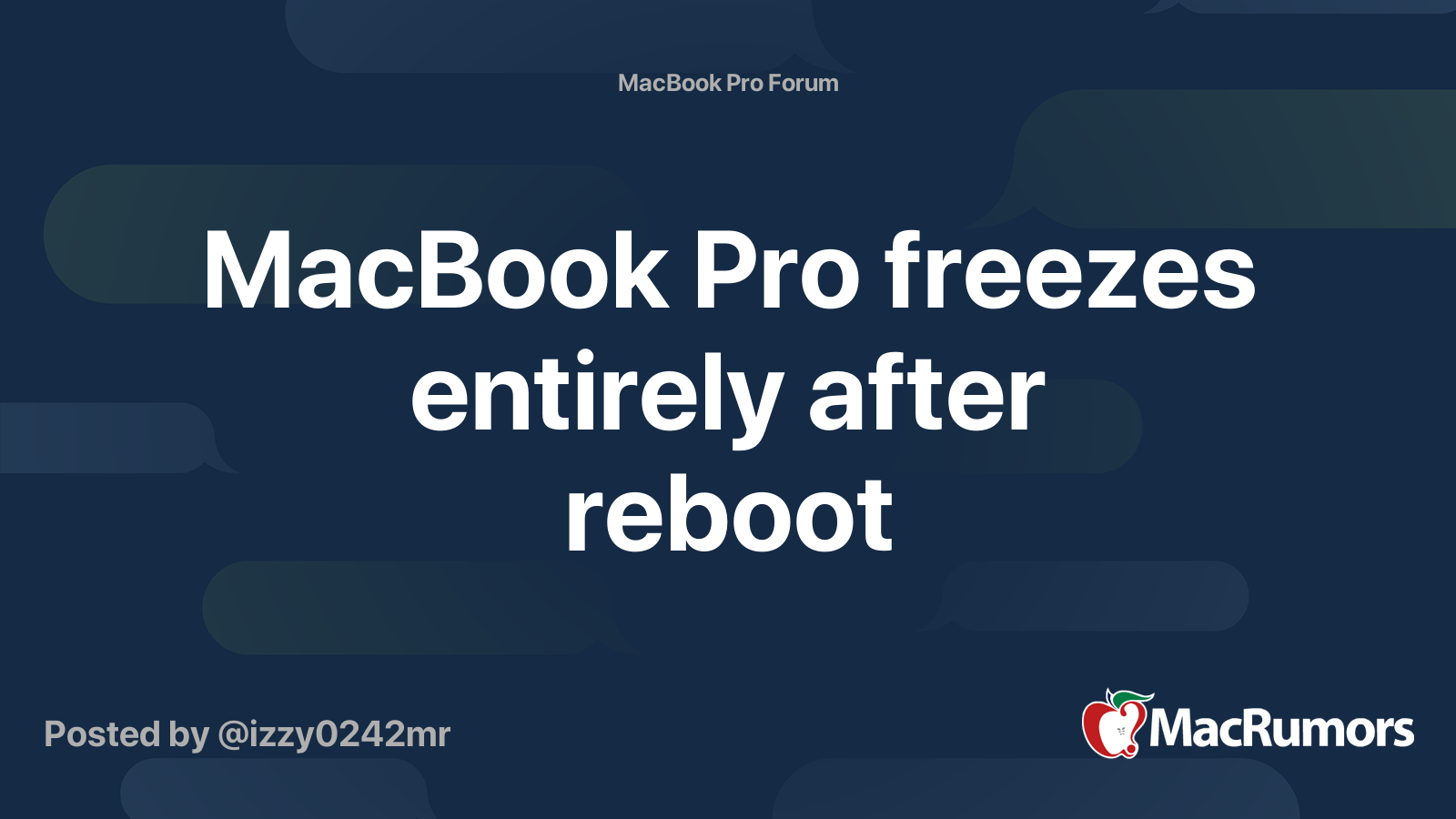 MacBook Pro freezes entirely after reboot | MacRumors Forums