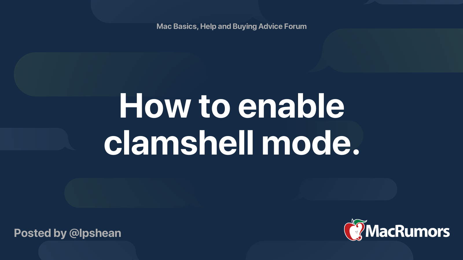How to enable clamshell mode. MacRumors Forums