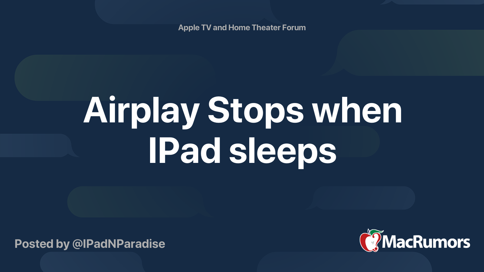 Airplay Stops When IPad Sleeps MacRumors Forums
