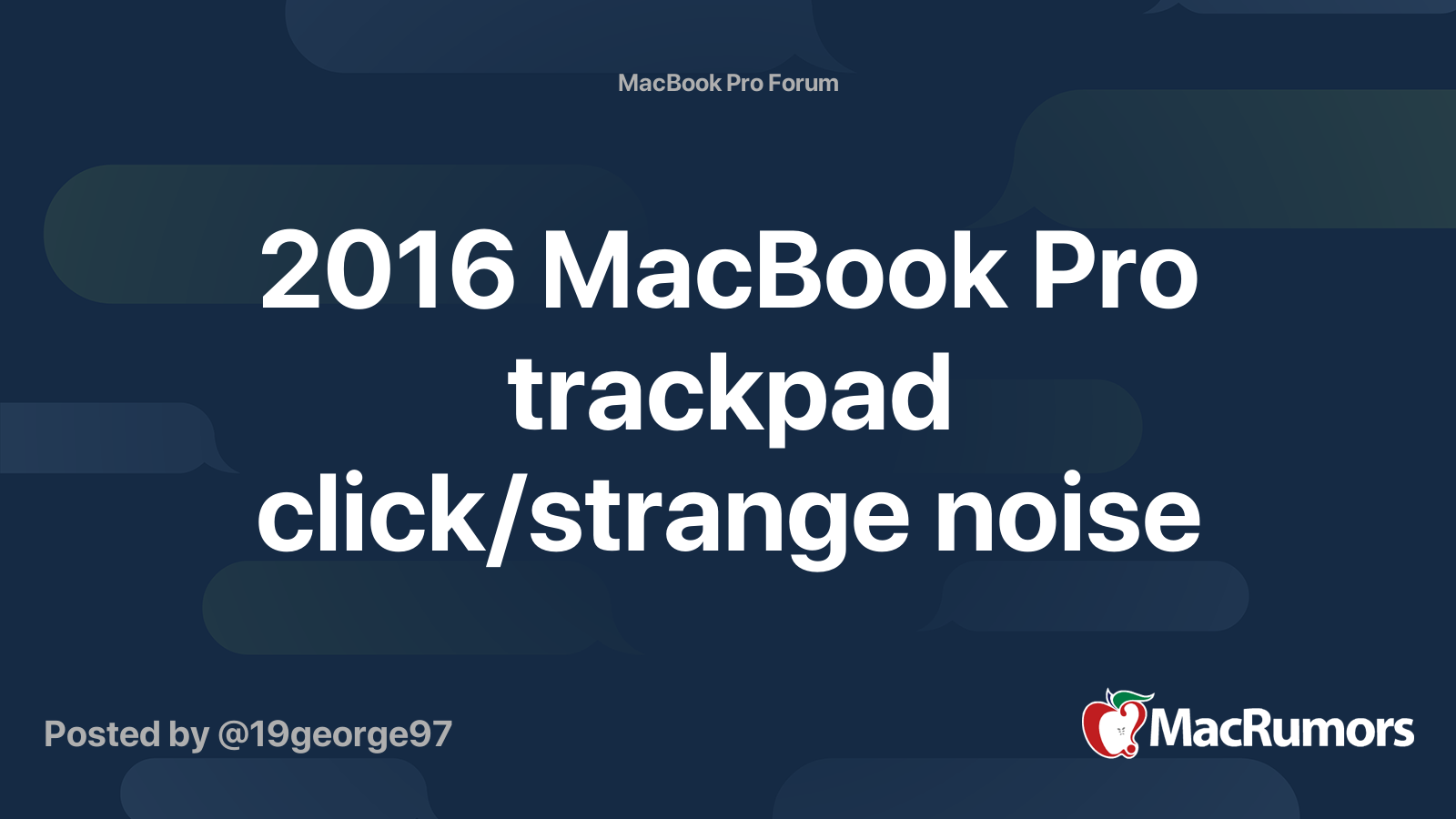 2016 MacBook Pro trackpad click/strange noise MacRumors Forums