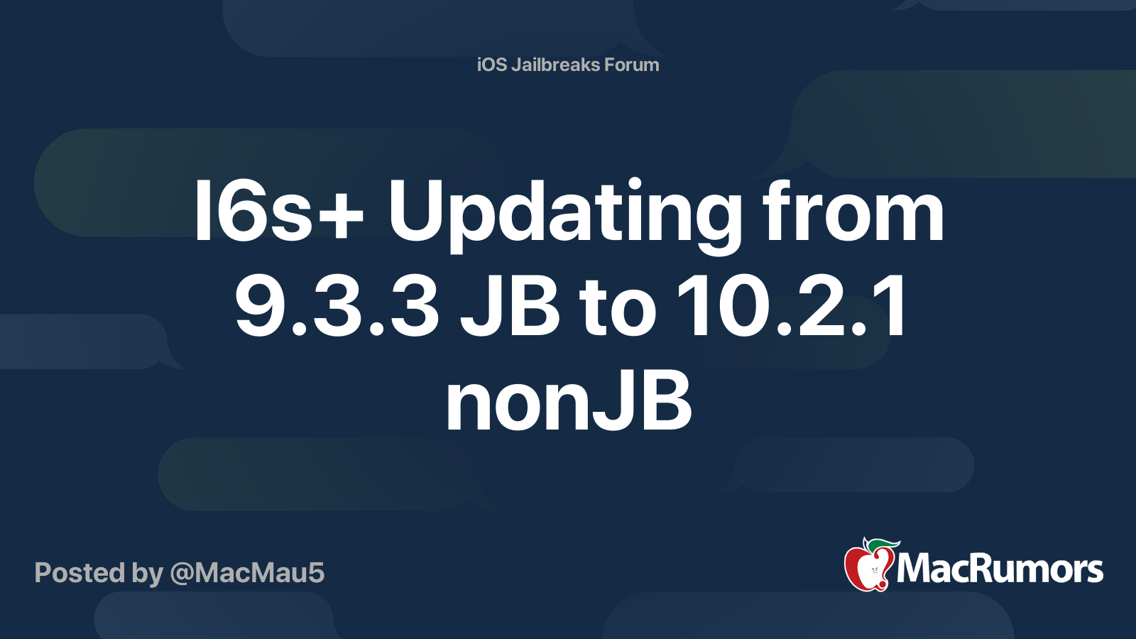 I6s Updating From 9 3 3 Jb To 10 2 1 Nonjb Macrumors Forums