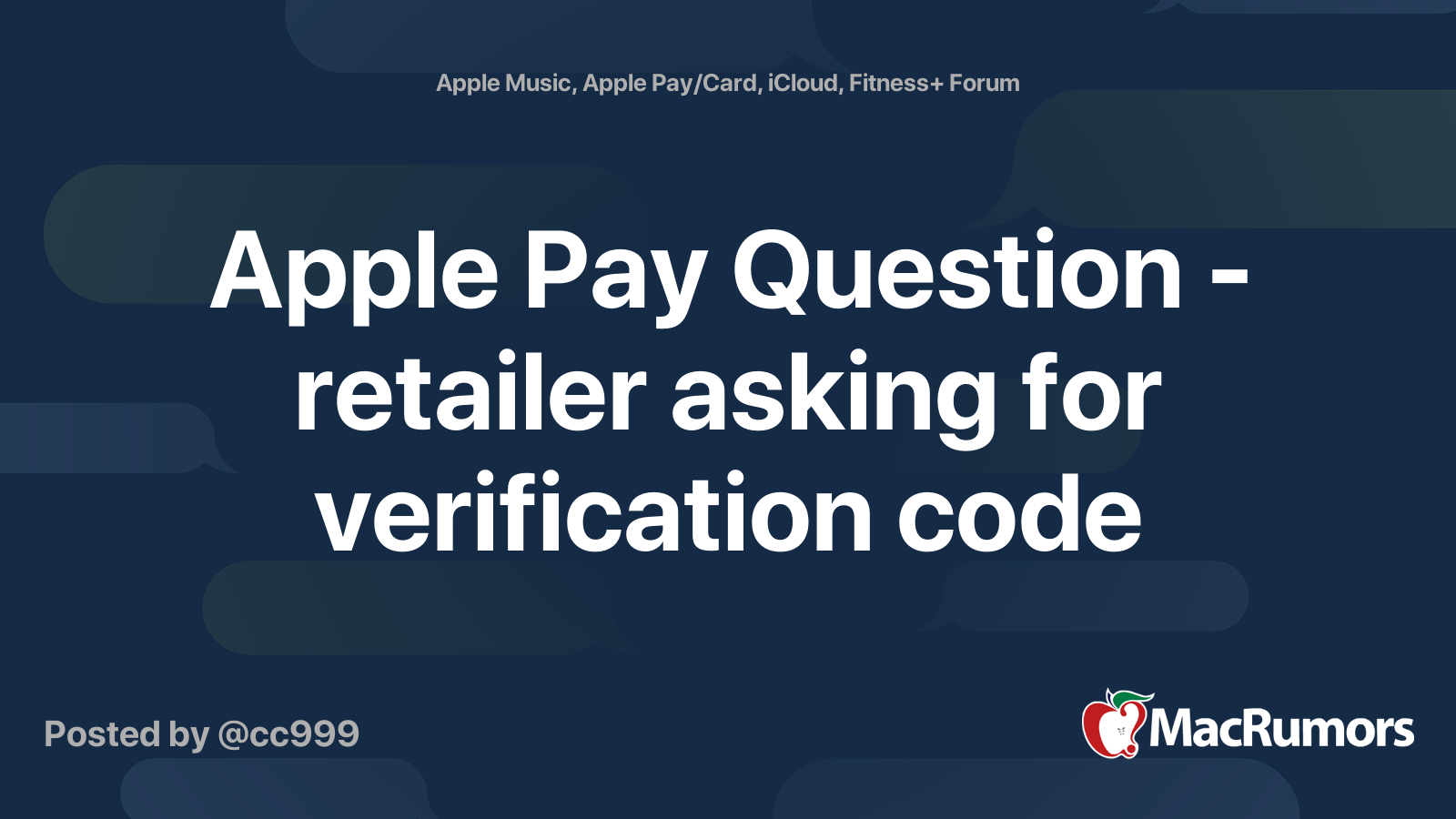 Apple Pay Question - retailer asking for verification code | MacRumors