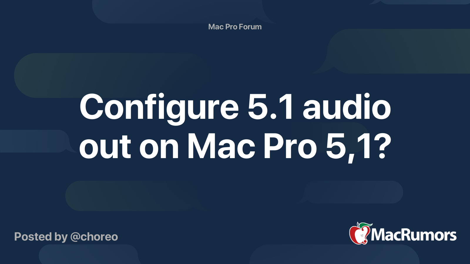 Configure 5.1 audio out on Mac Pro 5,1? | MacRumors Forums