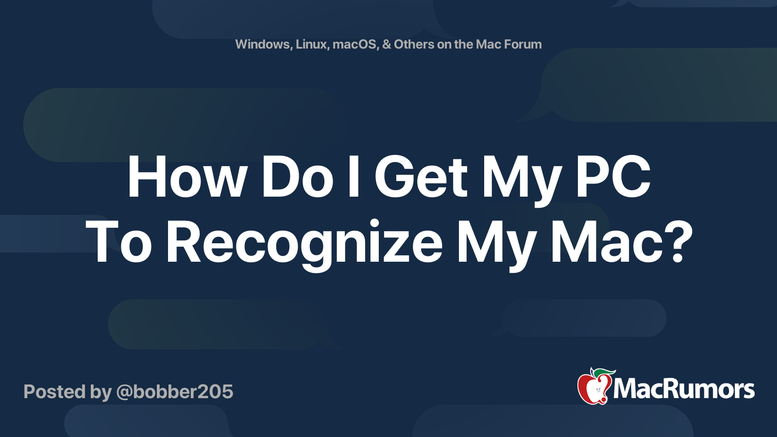 How Do I Get My PC To Recognize My Mac? MacRumors Forums