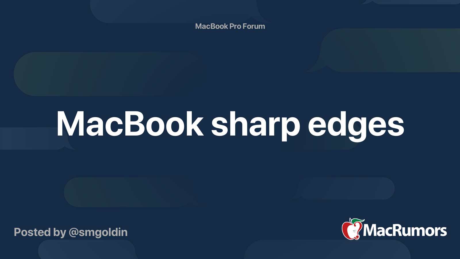 MacBook sharp edges MacRumors Forums
