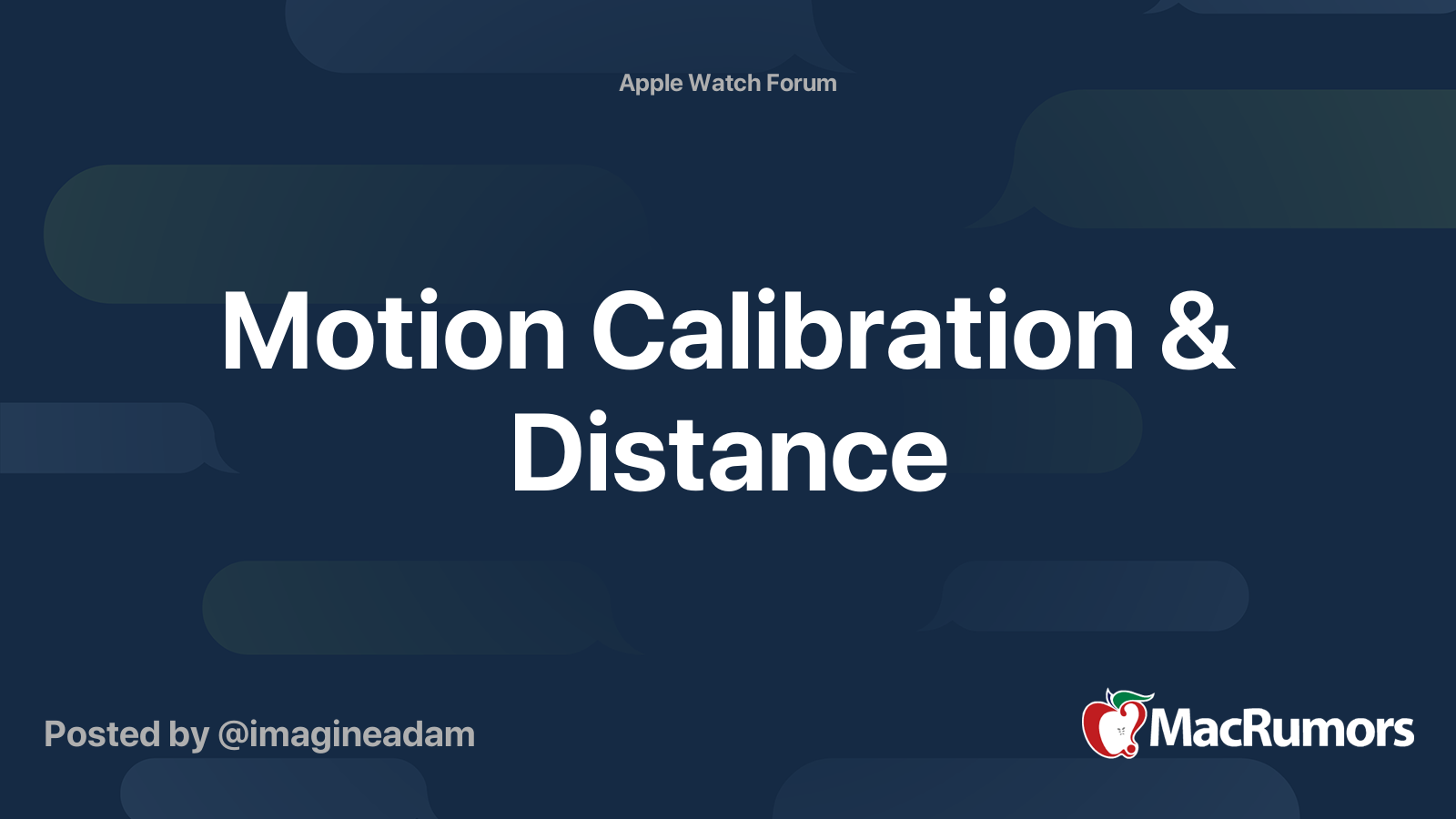 Motion Calibration & Distance | MacRumors Forums
