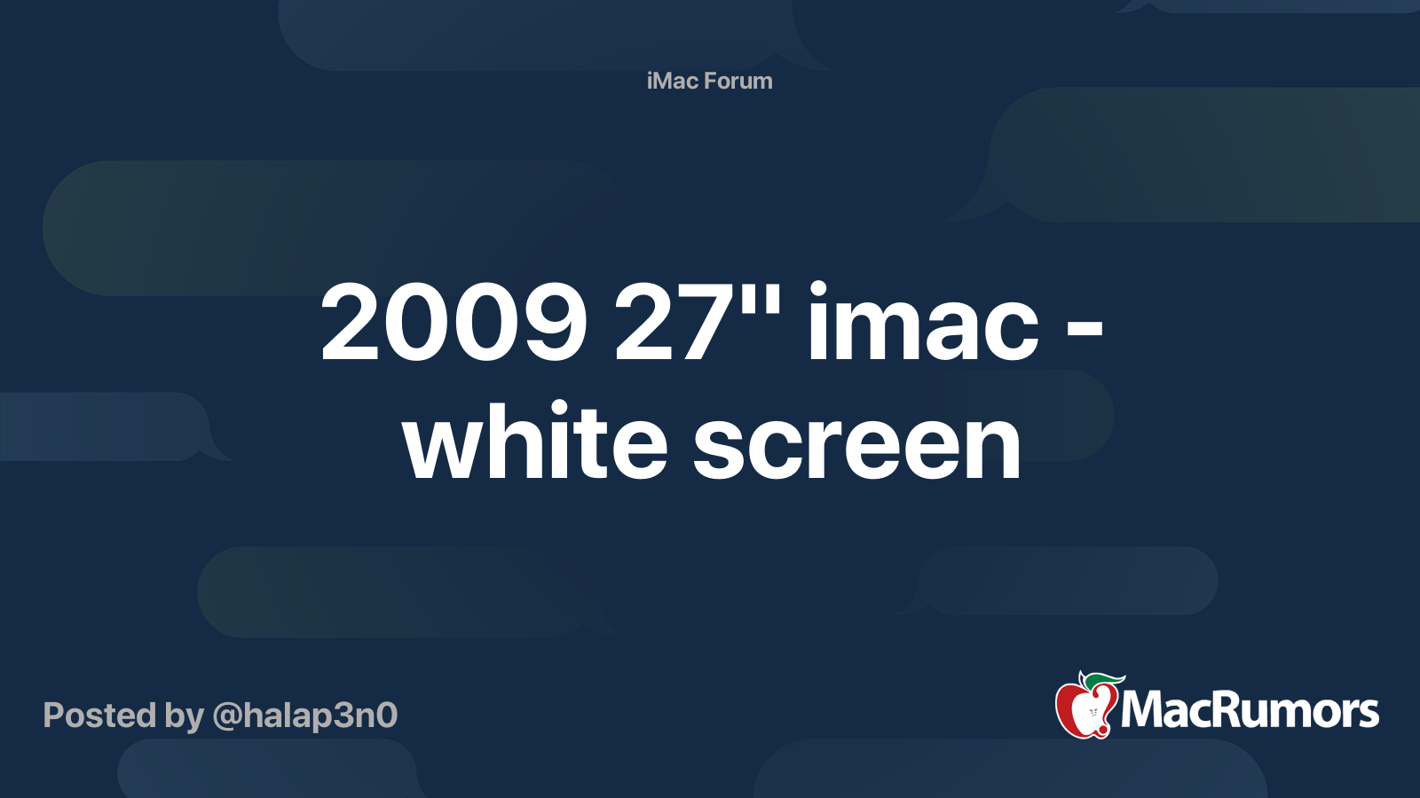 2009 27" imac - white screen | MacRumors Forums