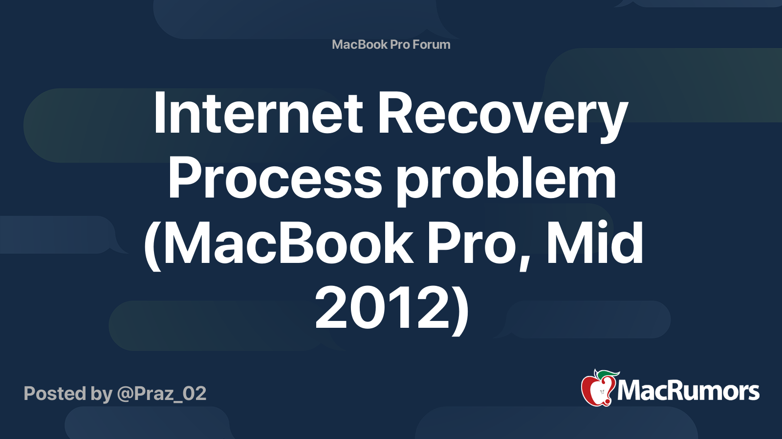 Internet Recovery Process problem (MacBook Pro, Mid 2012) | MacRumors