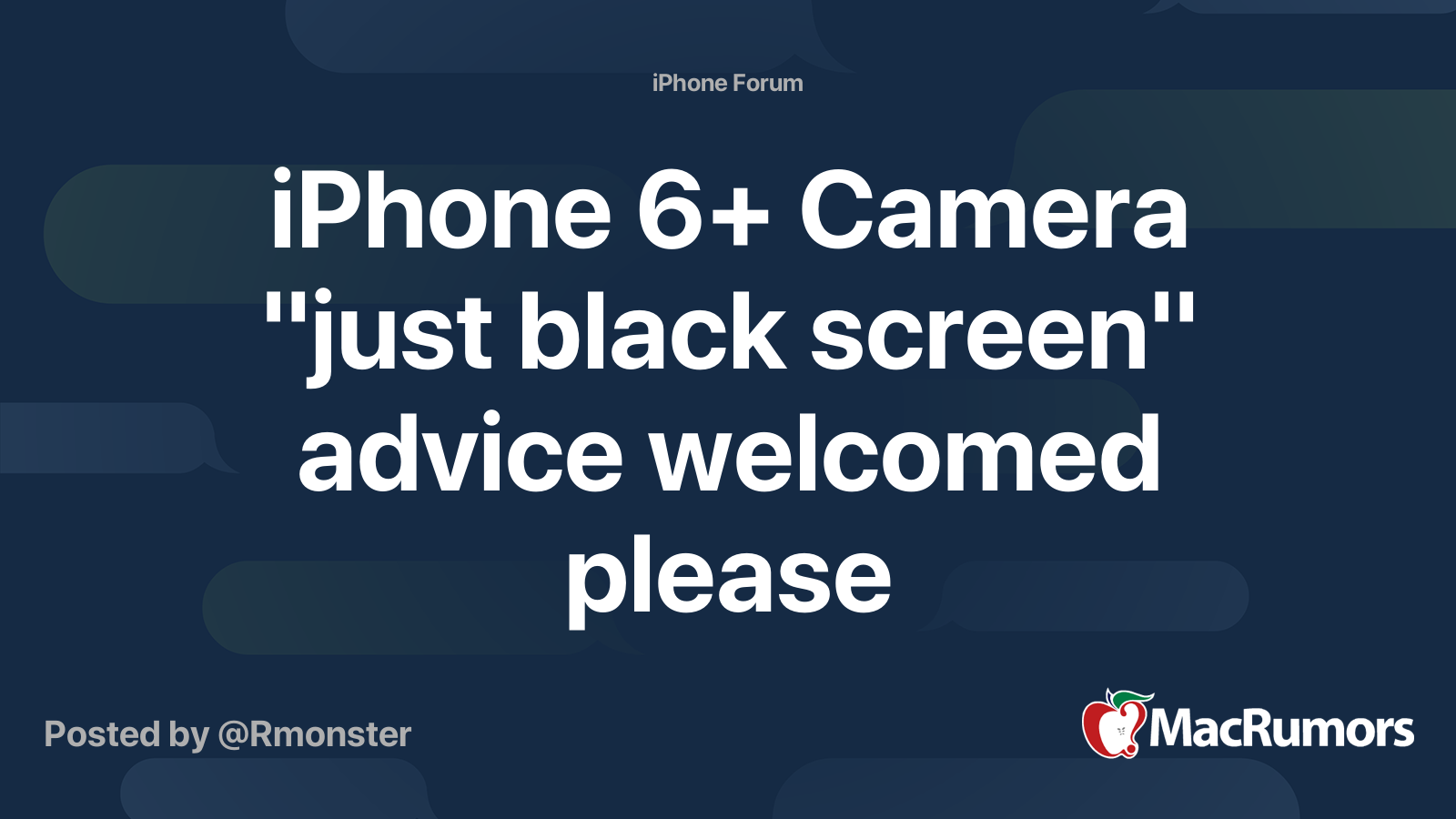 iPhone 6+ Camera "just black screen" advice please MacRumors