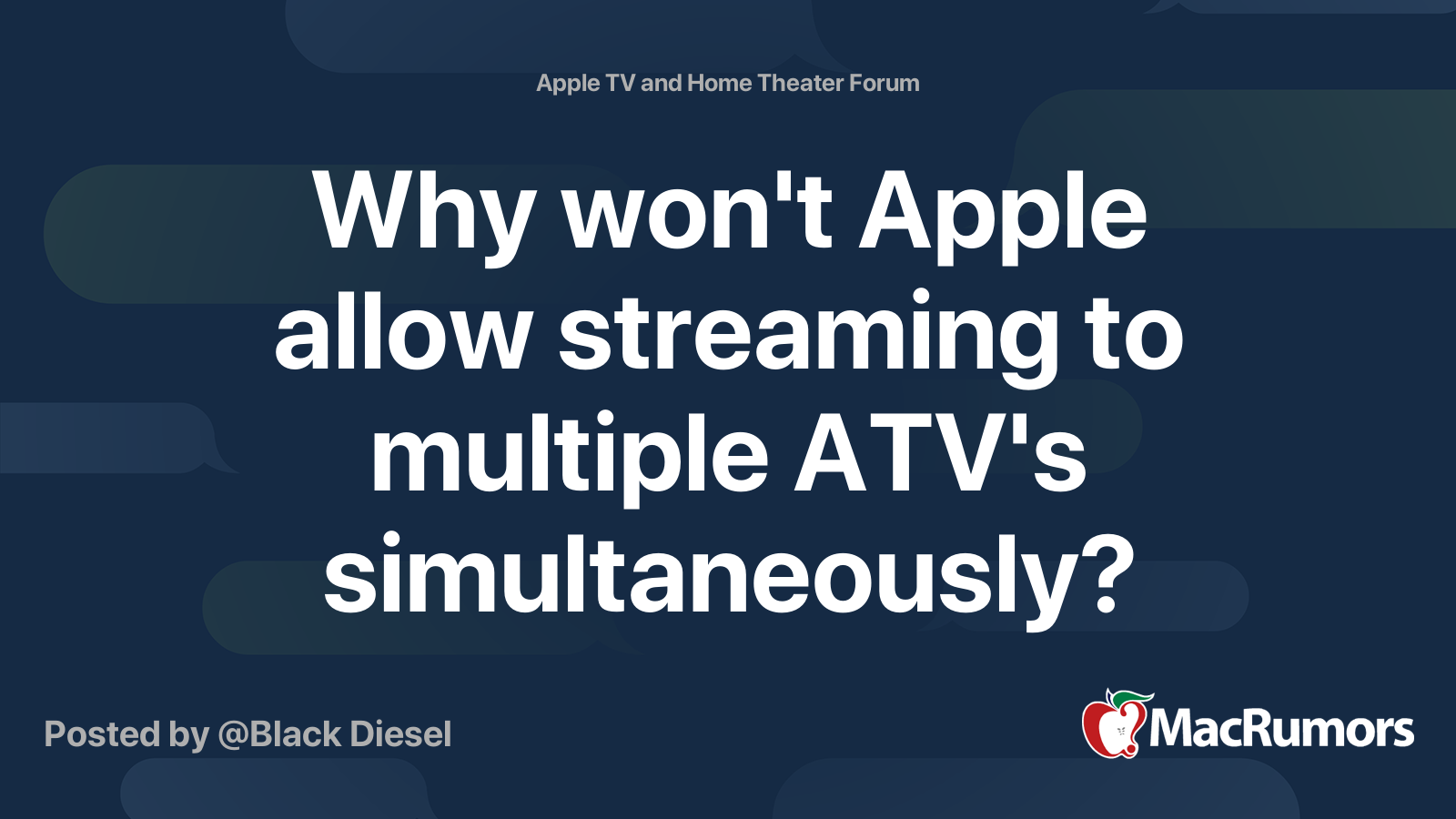 Why won't Apple allow streaming to multiple ATV's simultaneously? MacRumors Forums