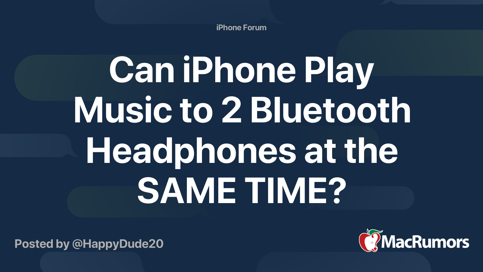 Can iPhone Play Music to 2 Bluetooth Headphones at the SAME TIME