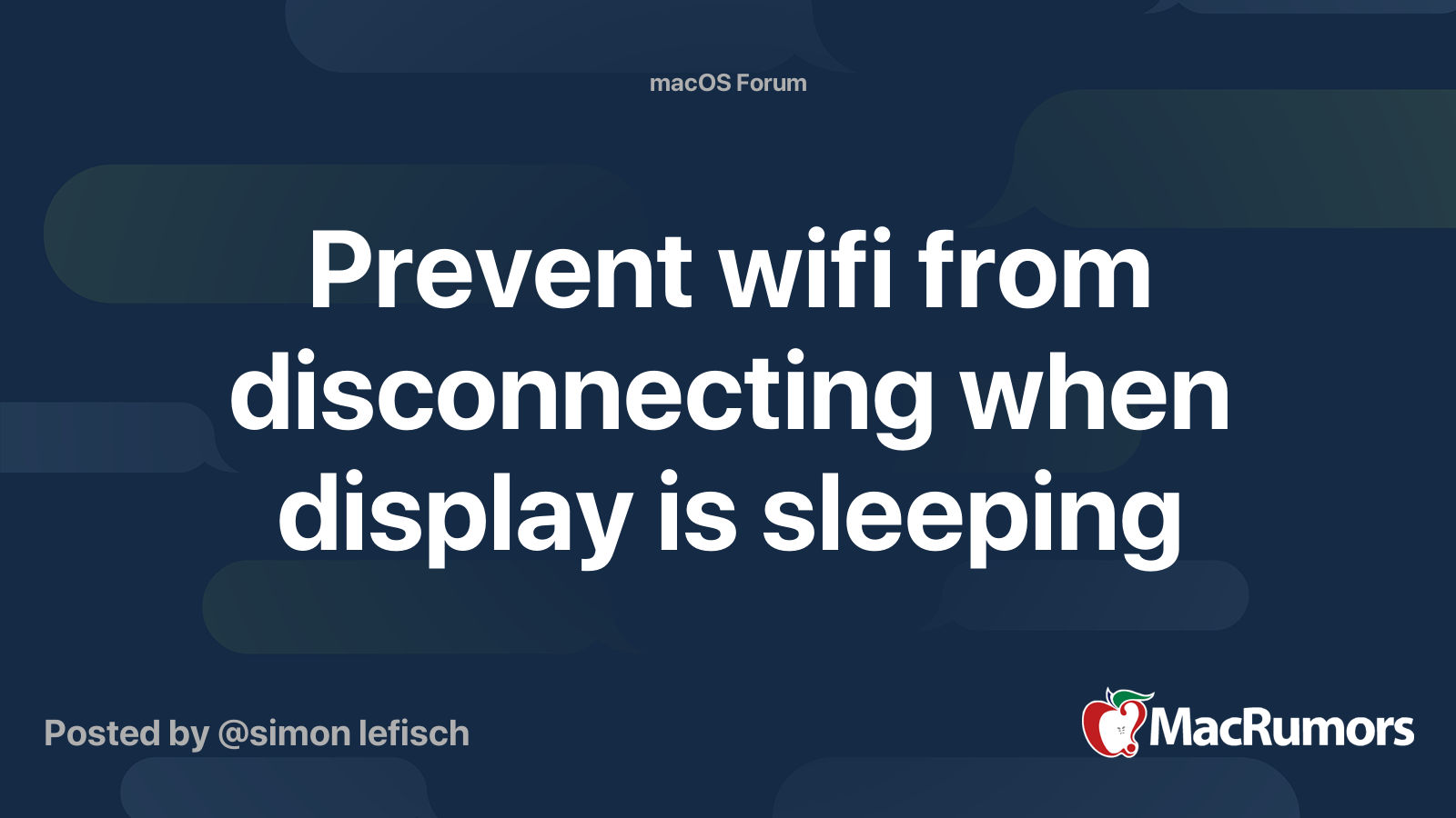 Prevent wifi from disconnecting when display is sleeping MacRumors Forums