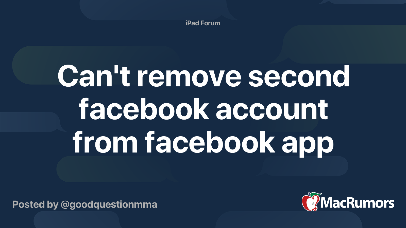 Can't remove second facebook account from facebook app MacRumors Forums