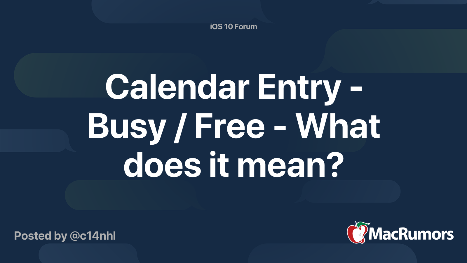 Calendar Entry - Busy / Free - What does it mean? | MacRumors Forums