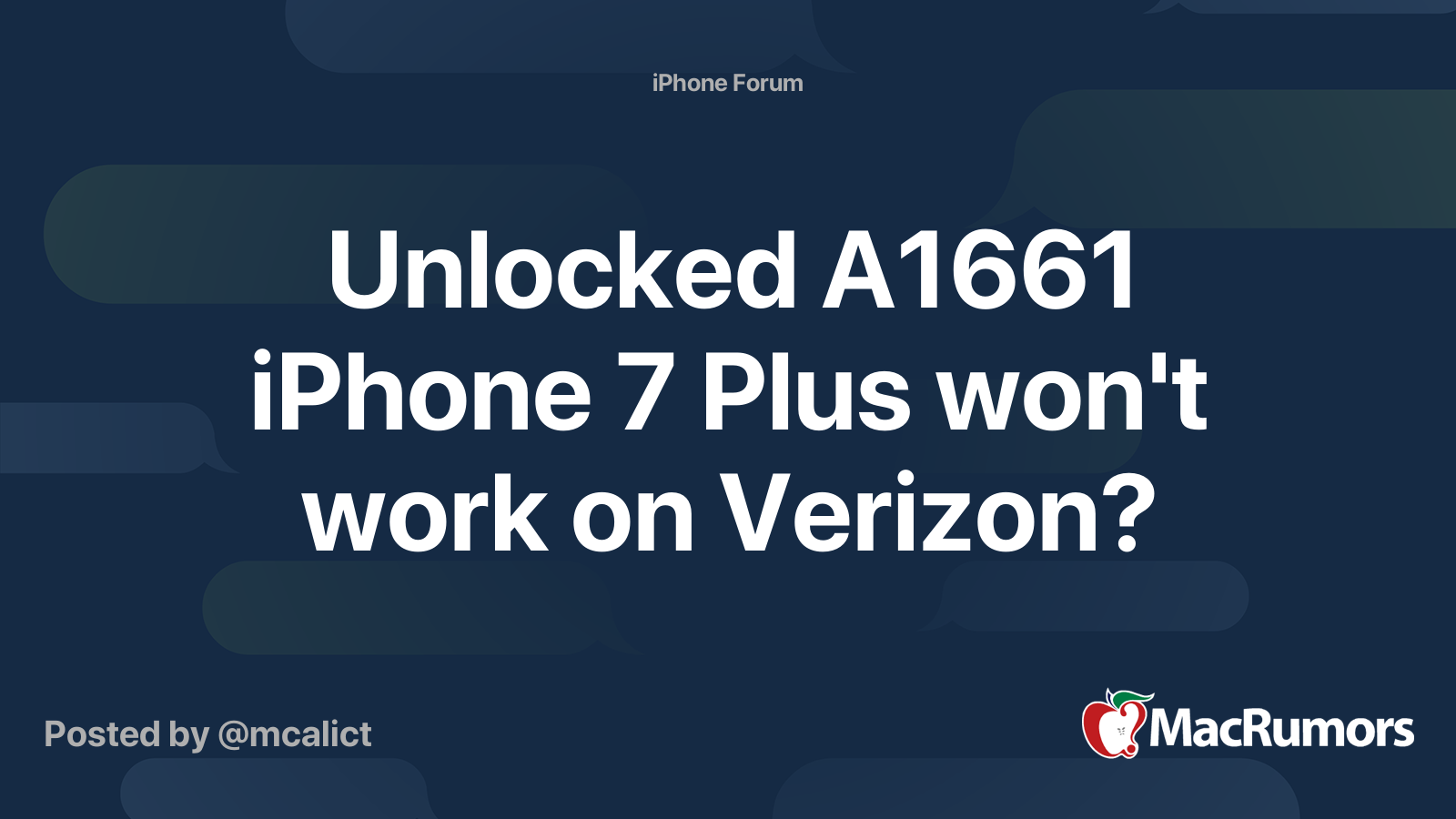 Unlocked A1661 Iphone 7 Plus Won T Work On Verizon Macrumors Forums