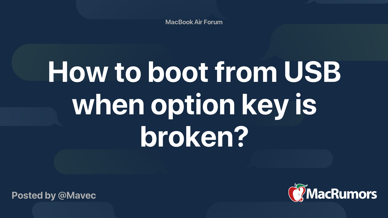 How to boot from USB when option key is broken? | MacRumors Forums