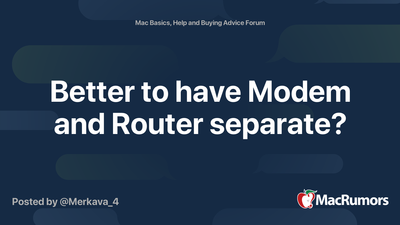 Better to have Modem and Router separate? MacRumors Forums