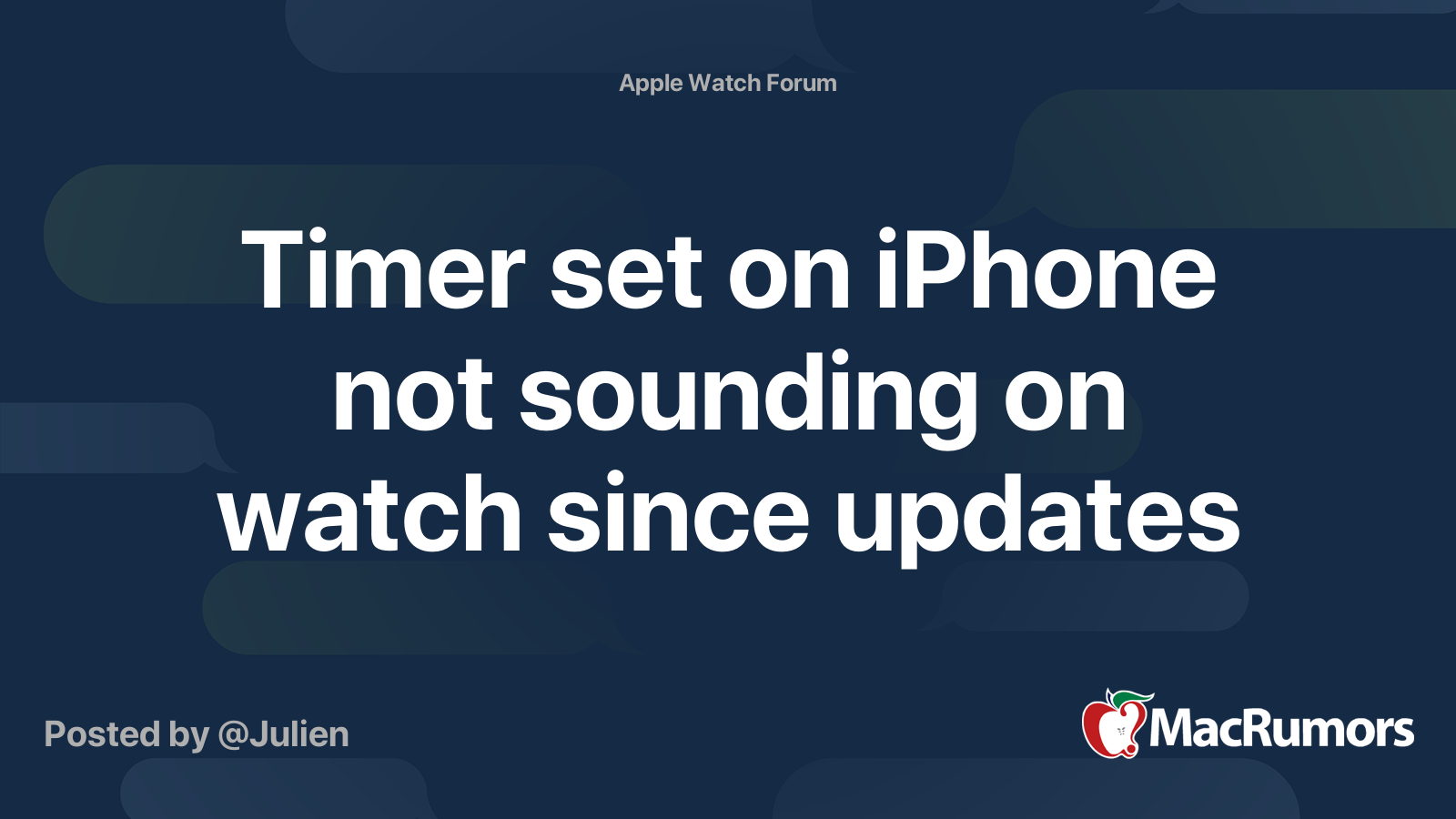 Timer set on iPhone not sounding on watch since updates MacRumors Forums