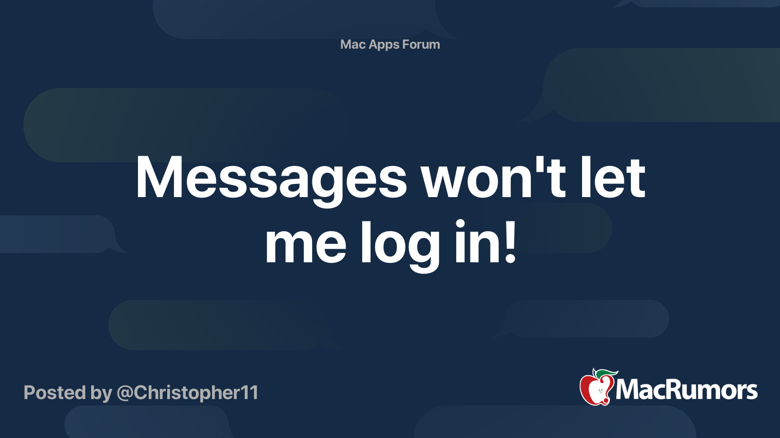 Messages won't let me log in! MacRumors Forums