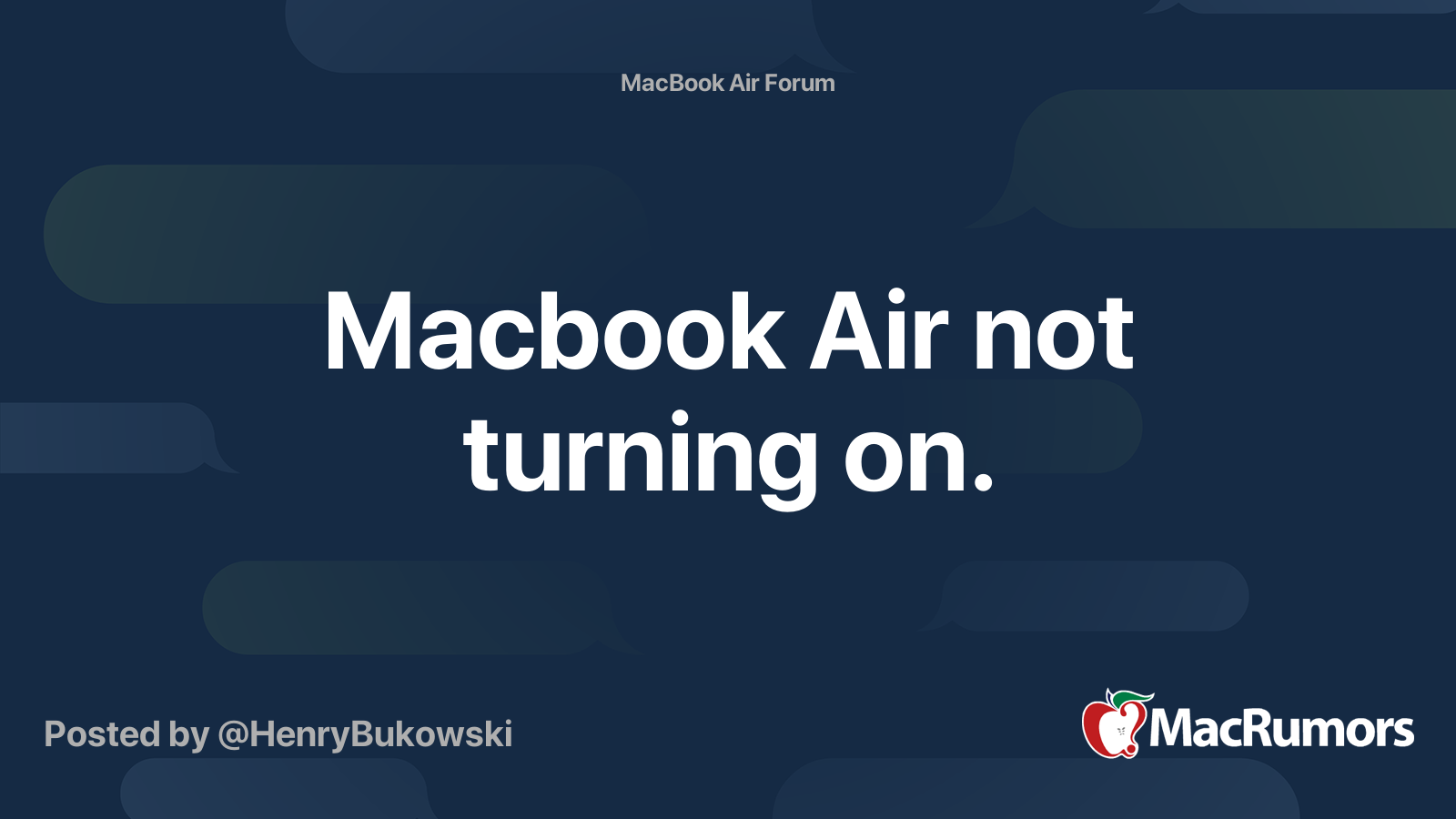 Macbook Air not turning on. | MacRumors Forums