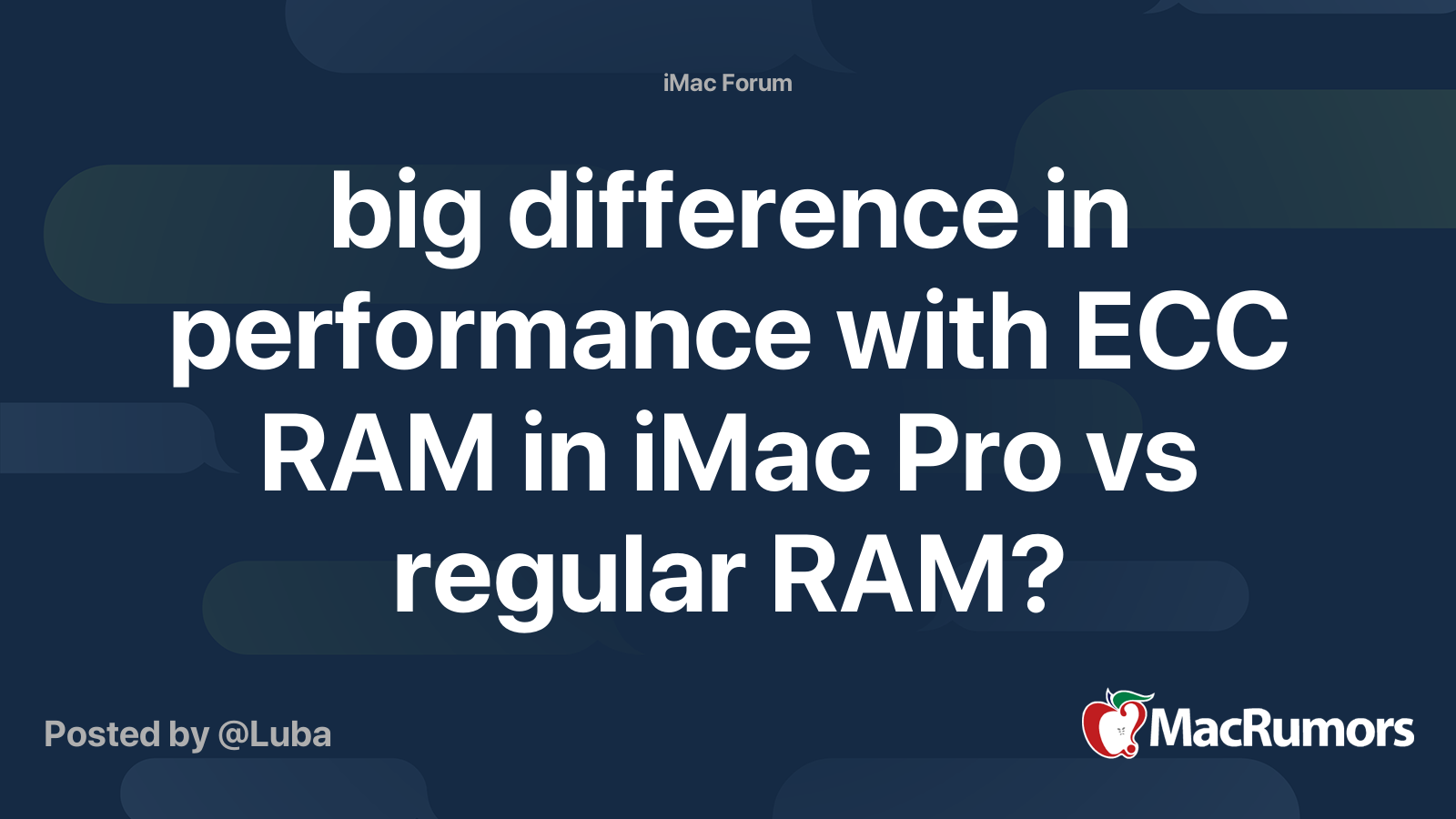 Big Difference In Performance With Ecc Ram In Imac Pro Vs Regular Ram Macrumors Forums