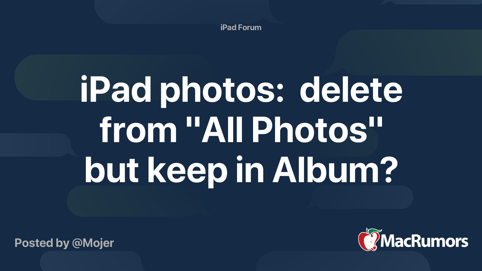 ipad-photos-delete-from-all-photos-but-keep-in-album-macrumors-forums