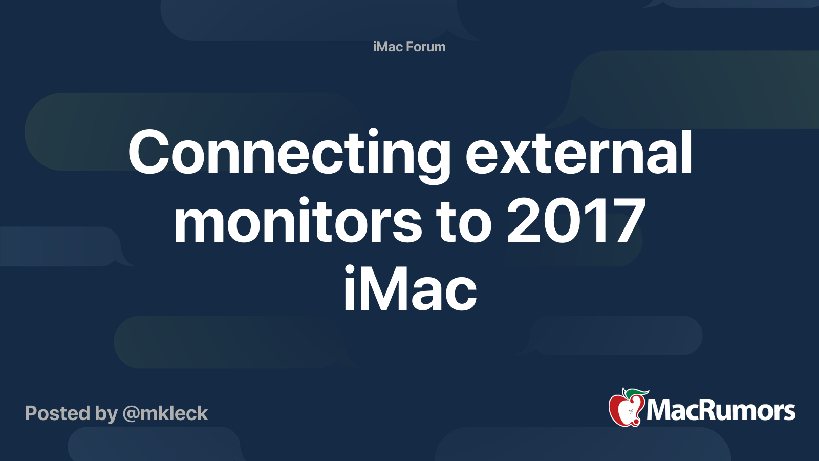 Connecting external monitors to 2017 iMac | MacRumors Forums