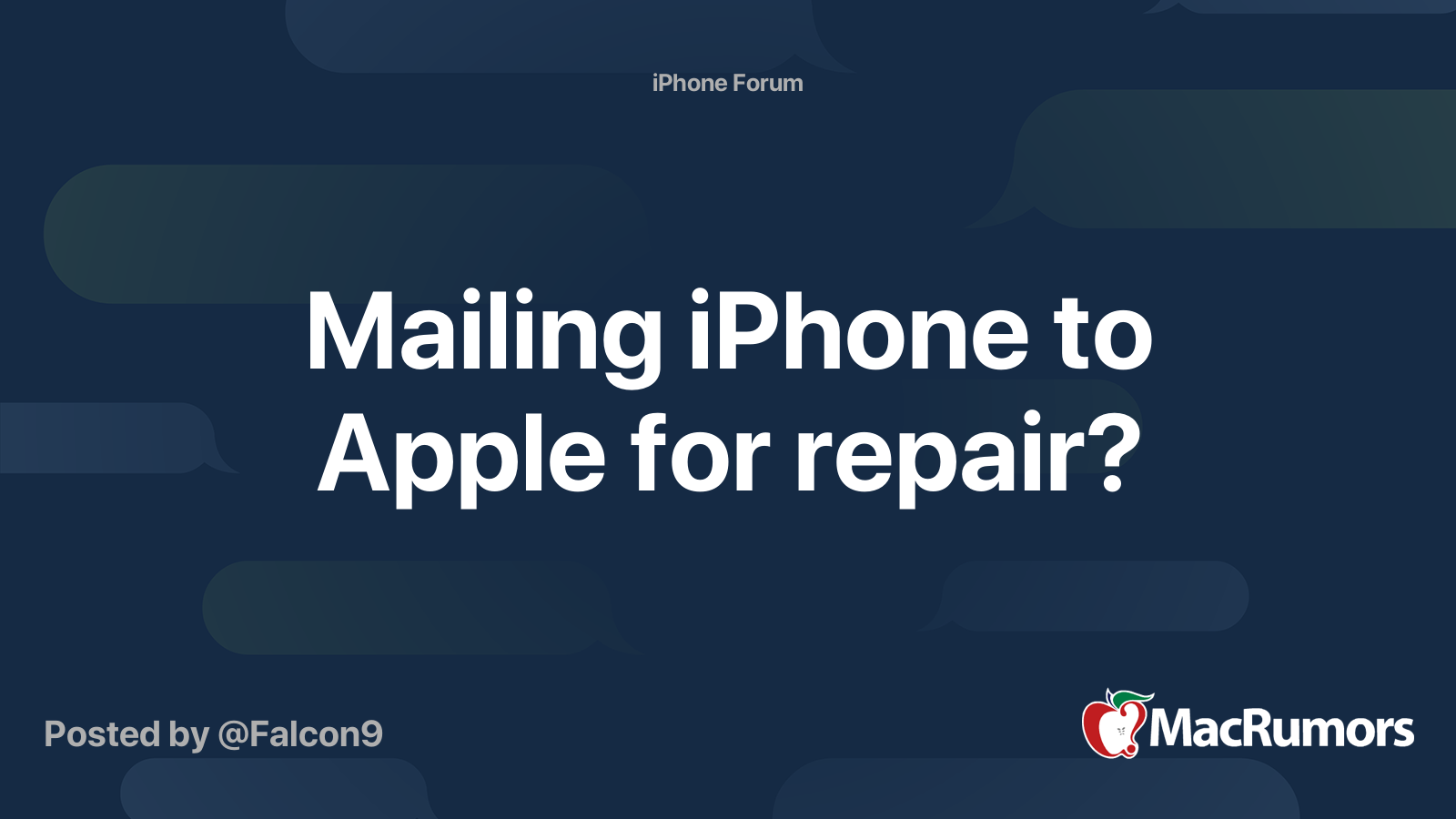 Mailing iPhone to Apple for repair? | MacRumors Forums