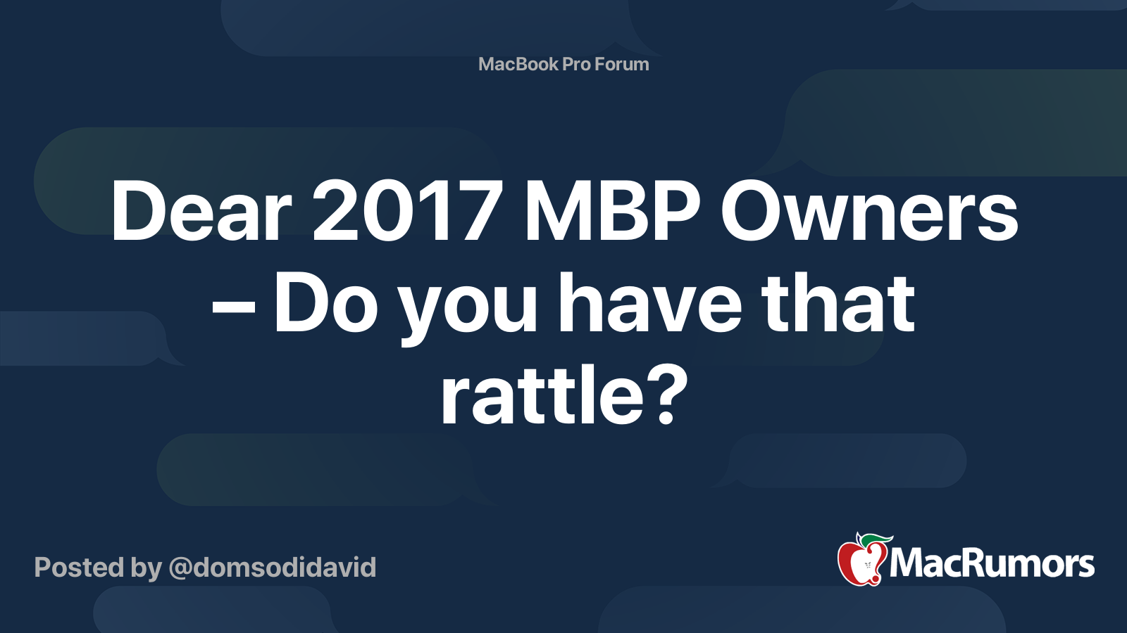Dear 2017 MBP Owners – Do you have that rattle? | MacRumors Forums