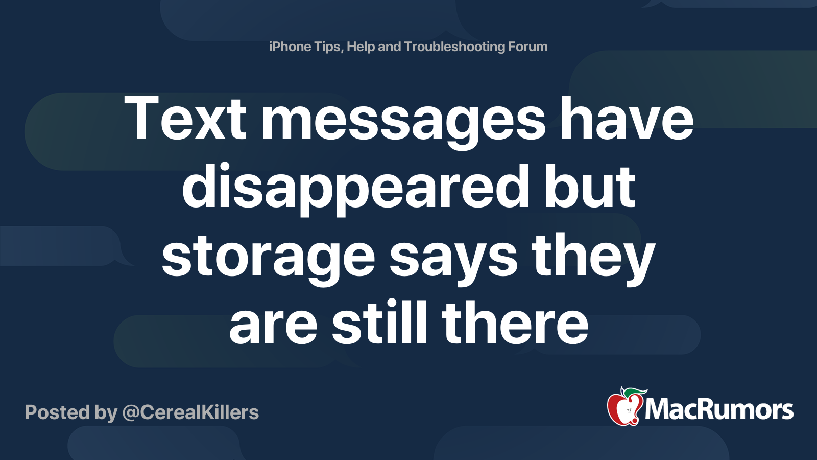 Text messages have disappeared but storage says they are still there