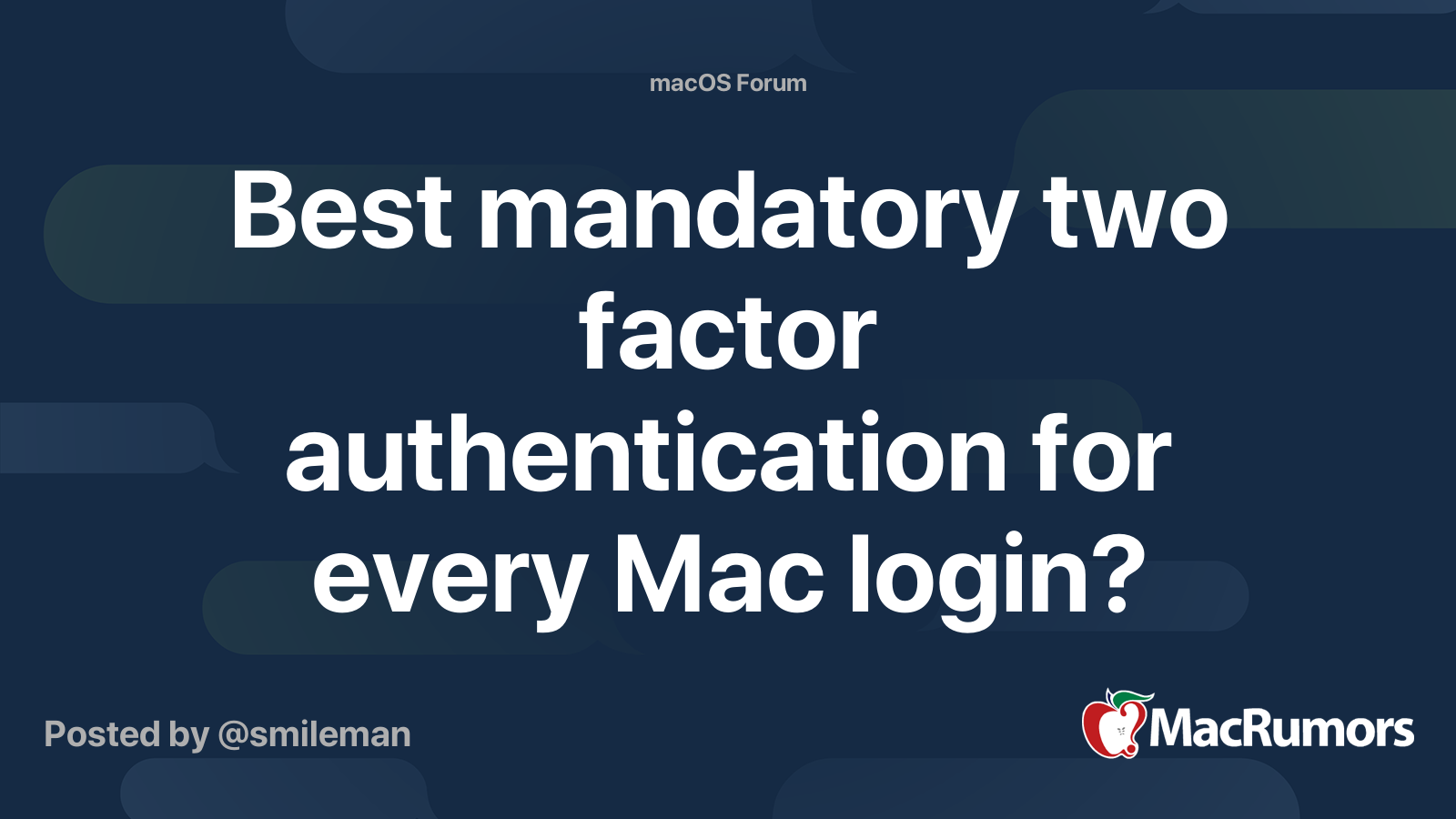 Best mandatory two factor authentication for every Mac login