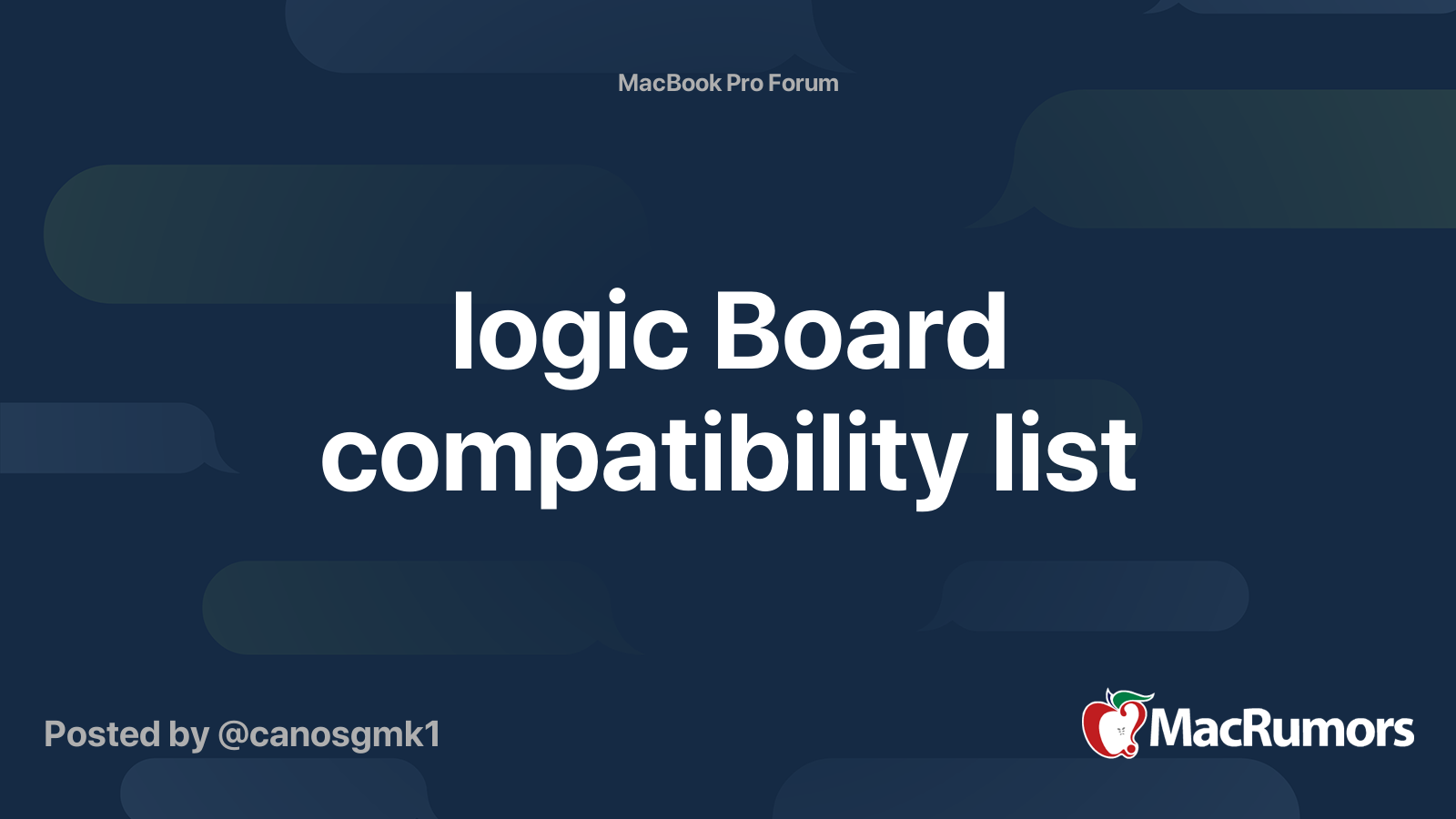 logic Board compatibility list MacRumors Forums
